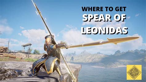 Where To Get Powerful Spear Of Leonidas Ac Valhalla Crossover Weapon