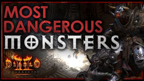 Guide Top 10 Deadliest Monsters In Diablo 2 Resurrected Youtube