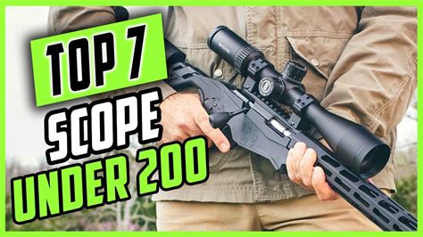 Best Scope Under 200 Dollars Top 7 Best Rifle Scope Under 200