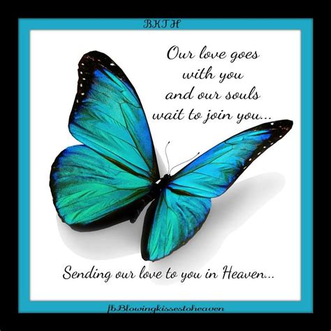 Related Image Butterfly Quotes Heaven Quotes Missing Loved Ones