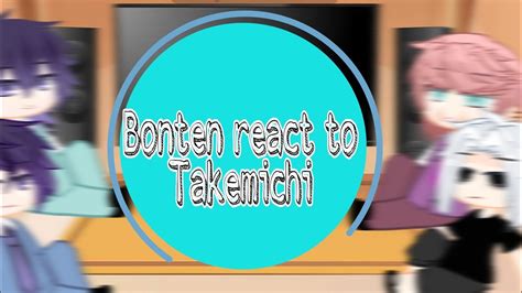 Bonten React To Takemichipart 4gacha Cutetokyo Revengersbonten