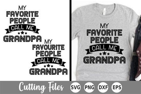 Fathers Day Svg My Favorite People Call Me Grandpa
