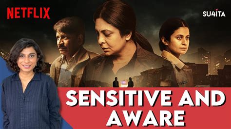 delhi crime season 2 review sucharita tyagi shefali shah netflix youtube