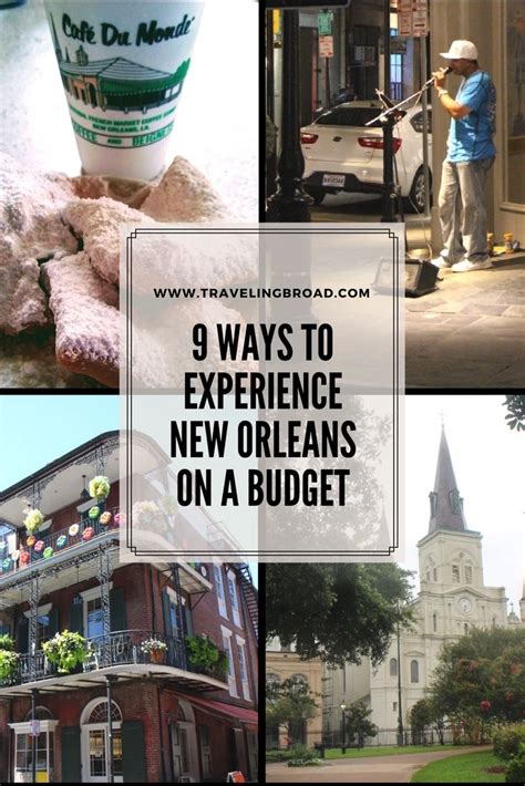 9 Ways To Experience New Orleans On A Budget A Traveling Broad