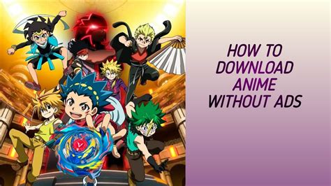 Maybe you would like to learn more about one of these? How to watch and Download Anime free without any Ads - YouTube