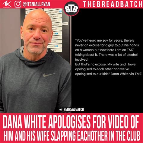 thebreadbatch on twitter dana white apologises after video of him and his wife slapping each