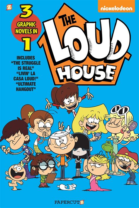 Buy The Loud House 3 In 1 3 The Struggle Is Real Livin La Casa Loud Ultimate Hangout Online