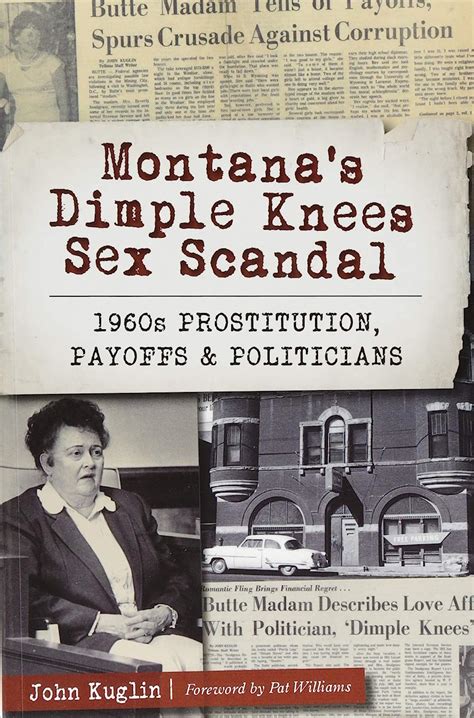 Amazon Montanas Dimple Knees Sex Scandal 1960s Prostitution Payoffs And Politicians True