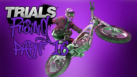 Trials Rising Part 16 Lets Play Youtube