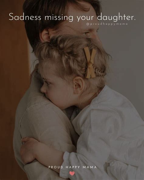 Missing My Daughter Quotes Artofit