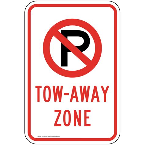 White Reflective Vertical Sign No Parking Tow Away Zone With Symbol