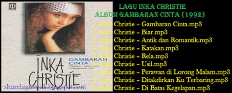 Gratis download dan streaming lagu mp3 terbaru. Lagu Inka Christie Album Gambaran Cinta (1992) | Download ...