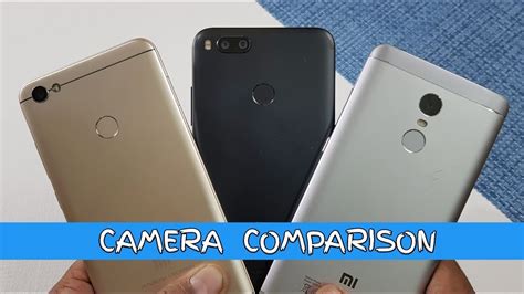 Xiaomi Redmi Y1 Vs Mi A1 Vs Redmi Note 4 Camera Comparison Youtube