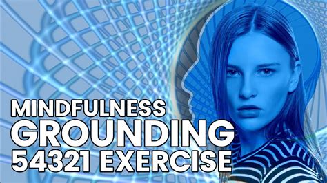 5 4 3 2 1 Grounding Exercise Mindfulness For Anxiety Youtube
