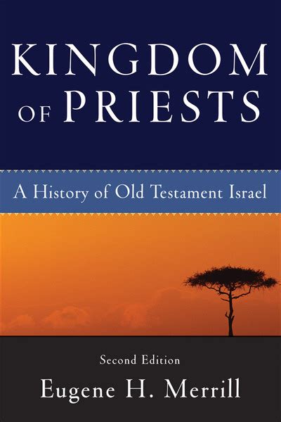 Kingdom Of Priests A History Of Old Testament Israel Olive Tree