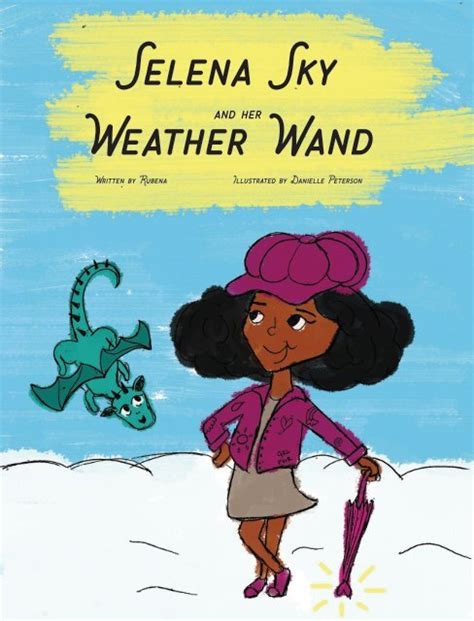 Selena Sky And Her Weather Wand