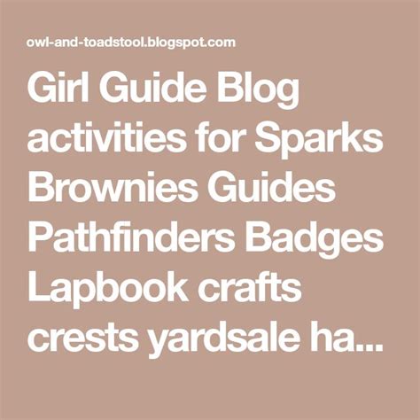 Girl Guide Blog Activities For Sparks Brownies Guides Pathfinders