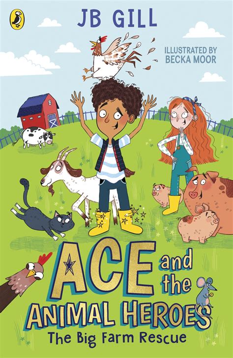 Ace And The Animal Heroes Jb Gill