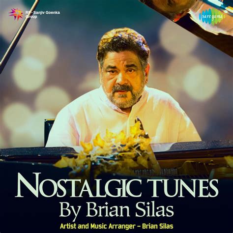 Nostalgic Tunes By Brian Silas Album By Brian Silas Spotify