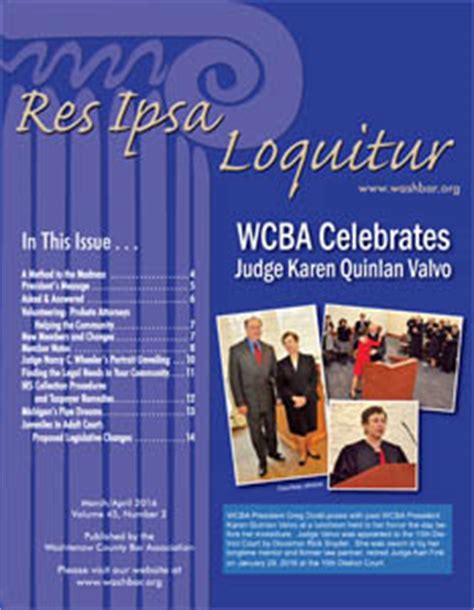 The proof of the case is self evident. Res Ipsa Loquitur | Washtenaw County Bar Association