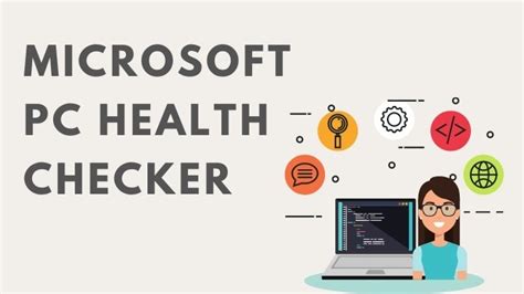 Microsoft Pc Health Check App Windows 11 Compatibility Checker To