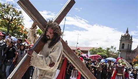 Semana Santa En Perú ¿dónde Se Realizan Las Fiestas Más Importantes Viajar Por Perú