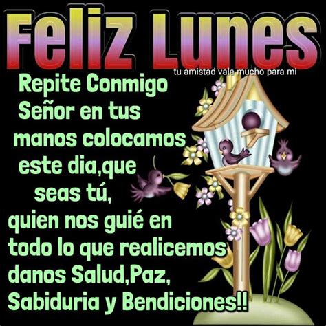 Maybe you would like to learn more about one of these? Feliz Lunes para todos imágenes 59 - BonitasImagenes.net