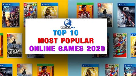 Top 10 Most Popular Online Games 2020 Worlds Top Youtube