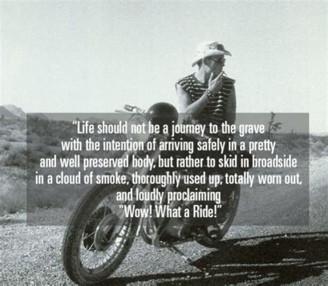 Thompsonin 1965 hunter thompson was living in san francisco. Motorcycle Wisdom Quotes. QuotesGram