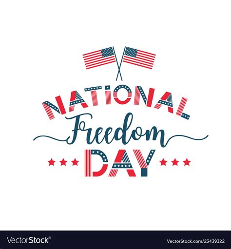 National Freedom Day Royalty Free Vector Image