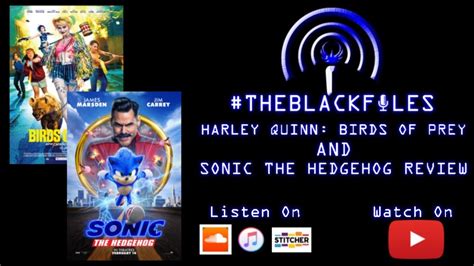 Theblackfiles Birds Of Prey And Sonic The Hedgehog Review Youtube