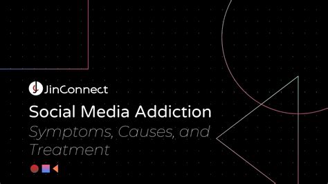 Social Media Addiction Symptoms Causes And Treatment