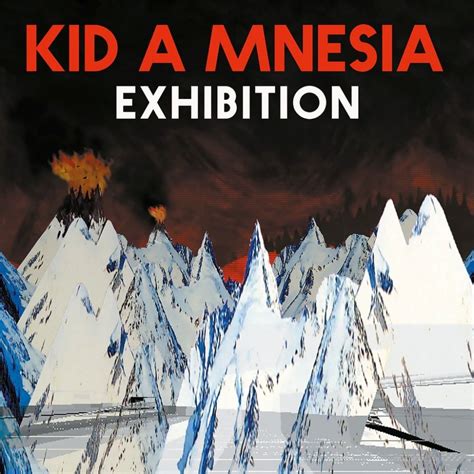 Kid A Mnesia Exhibition 2021 Price Review System Requirements