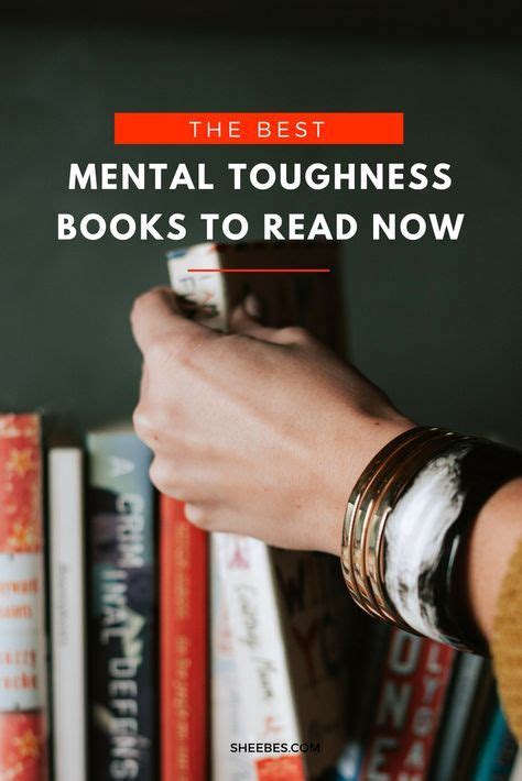 The Best Mental Toughness Books To Read Now Sheebes Mental Toughness Mental Toughness