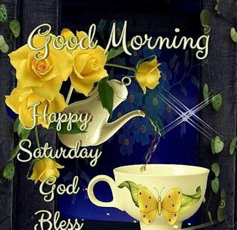 Good Morning Happy Saturday God Bless You Pictures Photos And