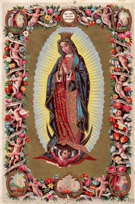 Nuestra Señora de Guadalupe A Mexican holy card of Our Lady of