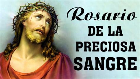 Rosario De Hoy Rosario De La Sangre Preciosisima De Jesucristo Youtube