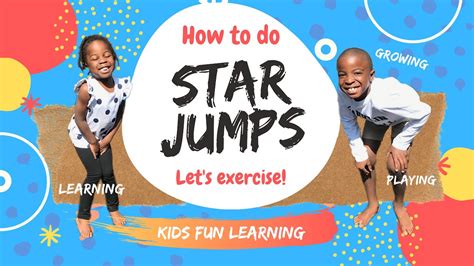 How To Do Star Jumps And A 5 Minute Kids Workout Exercise For Kids At