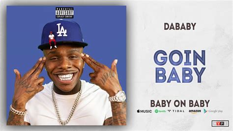 Dababy Goin Baby Baby On Baby Youtube