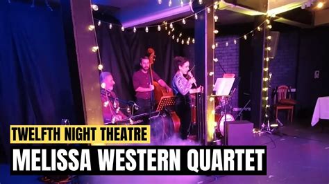 Melissa Western Quartet Twelfth Night Theatre Brisbane Jazz Show