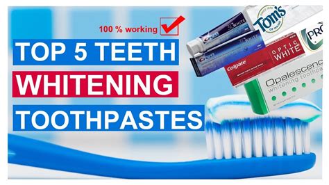 top 5 proven teeth whitening toothpaste best teeth whitening toothpaste in the world youtube