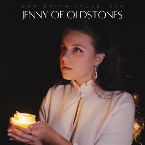 Jenny Of Oldstones Song And Lyrics By Ekaterina Shelehova Spotify