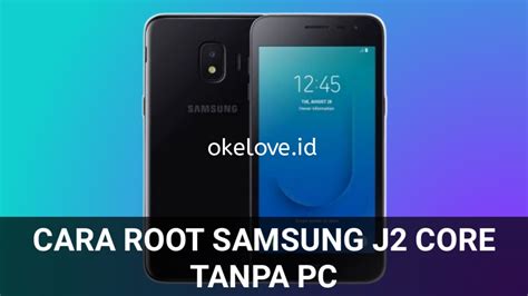 Dari sekian banyak aplikasi hack game online dan . Cara Root Samsung J2 Core Tanpa PC