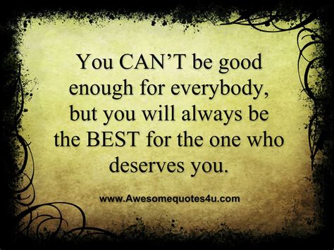 You Are Good Enough Quotes Quotesgram