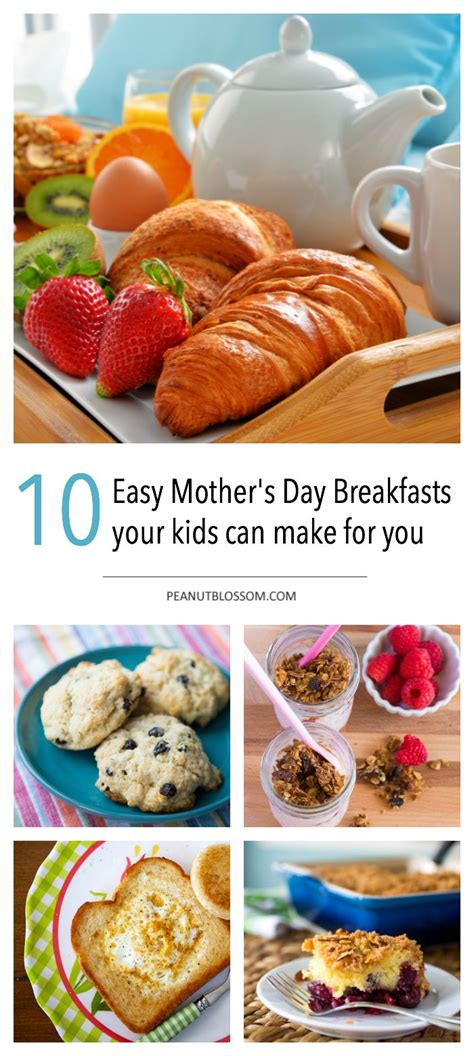 10 Mothers Day Breakfast Ideas Your Kids Can Make That You Will