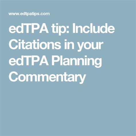 Edtpa Tip Include Citations In Your Edtpa Planning Commentary Tpa