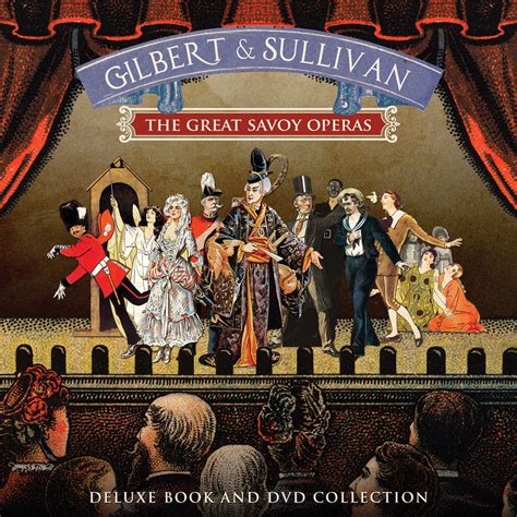 Gilbert And Sullivan The Great Savoy Operas Book And Dvd Set Acorn