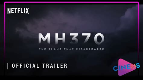 Mh370 The Plane That Disappeared Official Trailer Netflix Youtube