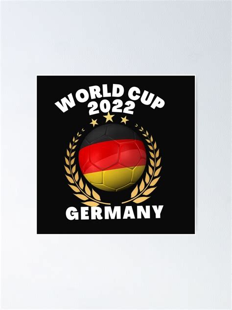 Germany World Cup 2022 World Cup 2022support Germany In The World