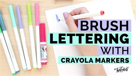 Brush Lettering With Crayola Markers Youtube
